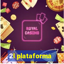 2l plataforma